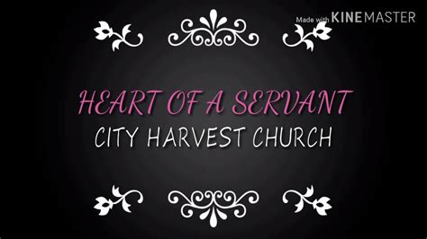 heart of servant lyrics|Heart of Servant (Hati Hamba) – City Harvest Church .